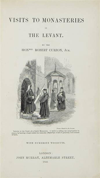 CURZON, ROBERT. Visits to Monasteries in The Levant.